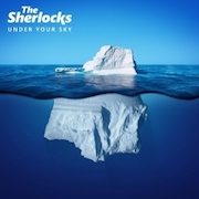 Review: The Sherlocks - Under Your Sky